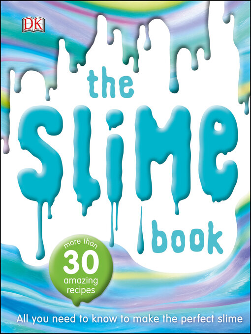 Title details for The Slime Book by DK - Wait list